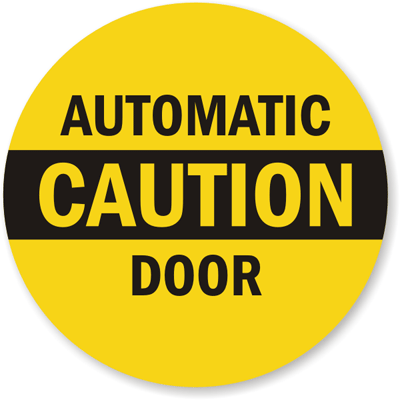 Automatic Door Caution