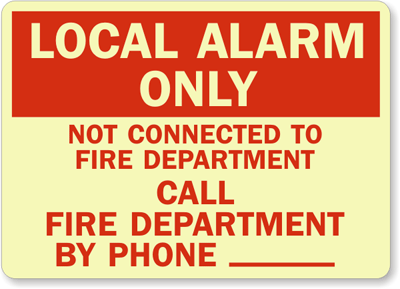 Local Alarm Only Call By Phone Sign