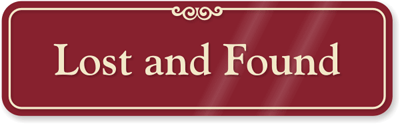 Lost and Found Signs for Doors &amp; Walls | Property Recovery Signs