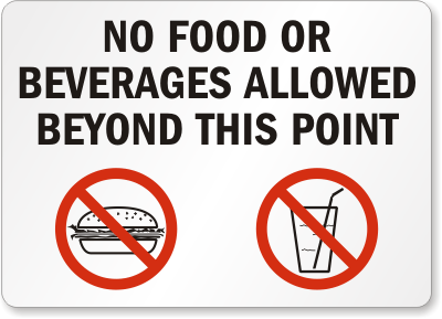 No Food or Beverages Allowed Beyond Sign