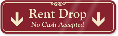 Rent Drop No Cash Accepted Sign