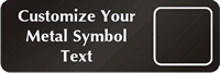 Fully Custom Text and Symbol Sign