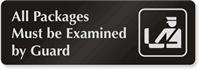 All Packages Must Be Examined By Guard Sign