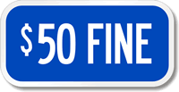 $50 Fine Sign