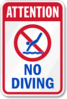 Attention No Diving Sign