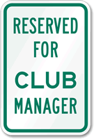Reserved for Club Manager Sign