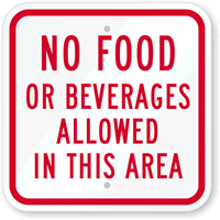 No Food Or Beverages Allowed Sign