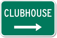 Clubhouse (right arrow) Sign