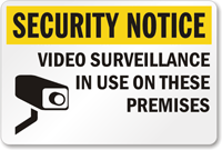 Security Notice Video Surveillance Security Sign