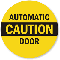 Automatic Door Caution