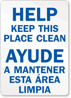 Help Keep This Place Clean Sign