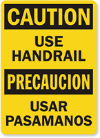 Caution Use Handrail Sign