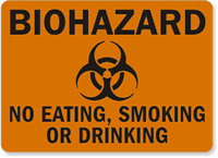 Biohazard Eating Smoking Drinking Sign