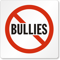 No Bullies Graphic Sign