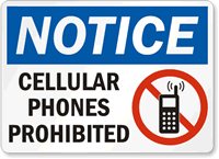 Notice Cellular Phones Prohibited Sign