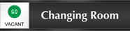 Changing Room - Go/Stop Slider Sign