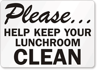 Help Keep This Lunchroom Clean Sign