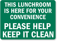 This Lunchroom Is Here Convenience Sign