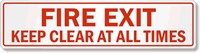 Exit Keep Clear at All Times Sign