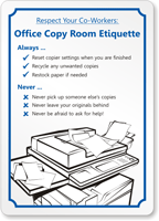 Respect Co-Workers Office Copy Room Etiquette Sign