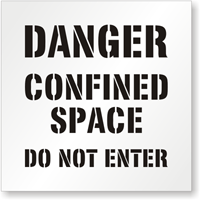 Floor Stencil - Danger: Confined Space Sign