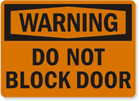 Warning Block Door Sign