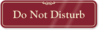 Do Not Disturb Sign