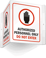 Authorized Personnel Only Do Not Enter Sign