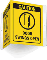 Caution Doors Swings Open Sign