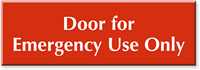 Door For Emergency Use Only Engraved Sign