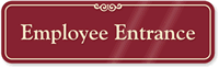 Employee Entrance Sign