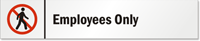 Employees Only