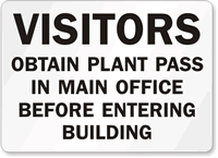 Visitors Obtain Plant Pass Before Entering Sign