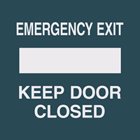 Emergency Exit Keep Door Closed