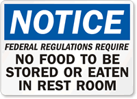 No Food Stored Eaten In RestRoom Sign