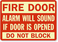 Fire Door Alarm Will Sound Sign
