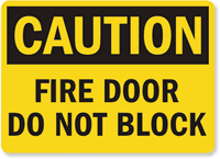 Caution Fire Door Block Sign
