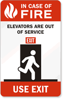 In Case Fire Elevators Out Service Sign