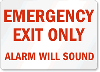 Emergency Exit Only Alarm Will Sound Sign