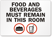 Food and Beverages Must Remain Sign