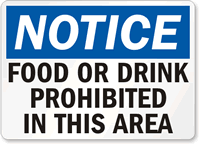 Notice Food or Drink Prohibited Sign