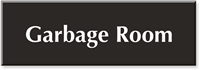 Garbage Room Engraved Sign