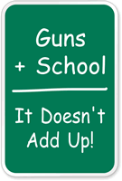 Guns + School Sign