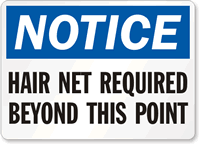 Notice Hair Net Required Sign