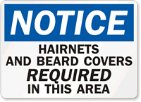 Notice Hairnets and Beard Covers Sign