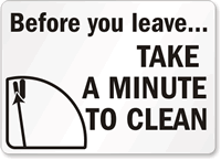 Before You Leave, Take A Minute Sign