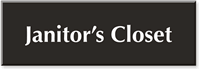 Janitor's Closet Engraved Sign
