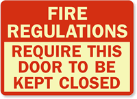 Fire Regulations Door Closed Sign