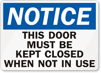 Notice Keep Door Closed Sign