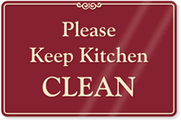Kitchen Signs on Keep Kitchen Clean Showcase    Sign   Food Cafeteria Lunchroom Sign